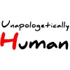 Unapologetically Human